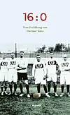 Buch „16:0“ von Dietmar Sous