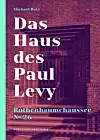 Neue Pflichtlektüre für geschichtsinteressierte Hamburger: „Das Haus des Paul Levy“ ist am 1. November erschienen und kostet 32 Euro.