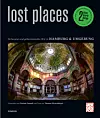 Buchcover „lost places“ mit Kuppelhalle und grünem Siegel „2. Auflage“