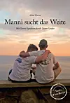 Julius Werner ein Buch über seine Reise mit Manni geschrieben – und selbst veröffentlicht.