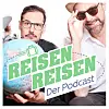 REISEN REISEN… heißt der Podcast von Michael Dietz und Jochen Schliemann.